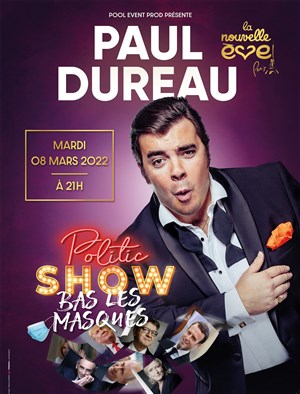 Affiche de Paul Dureau dans Bas les masques | Nouveau spectacle