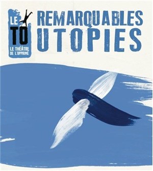 Affiche de Remarquables Utopies