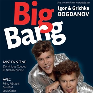 Affiche de Igor et Grichka Bogdanov dans Big bang