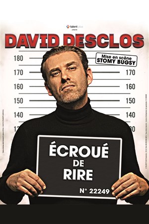 Affiche de David Desclos dans Écroué de rire