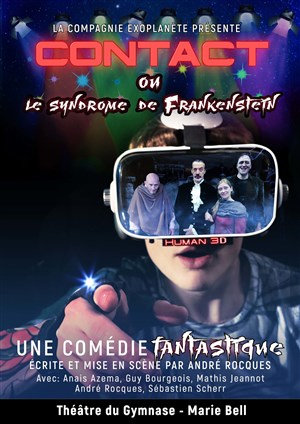Affiche de Contact ou le syndrome de Frankenstein