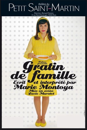 Affiche de Marie Montoya dans Gratin de famille