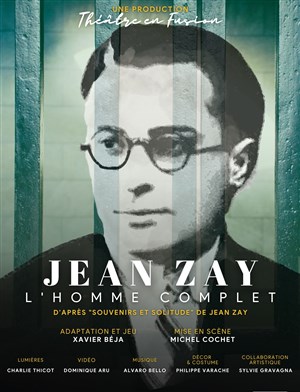 Affiche de Jean Zay, l'homme complet