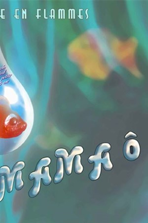 Affiche de Ô mama Ô | à partir de 6 mois