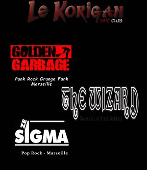 Affiche de Concert avec Golden Garbage, The Wizard, Ze sigma Le Korigan