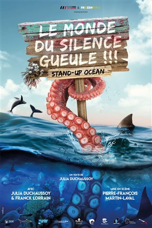 Affiche de Le monde du silence gueule !