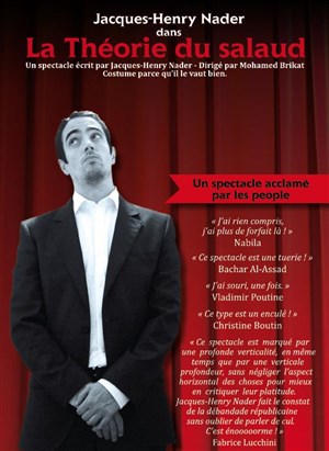 Affiche de Jacques Henry Nader dans La théorie du salaud