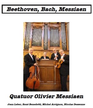 Affiche de Quatuors pour (Violon, clarinette, violoncelle, piano) de Beethoven, Bach, Messiaen