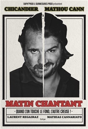 Affiche de Chicandier et Mathou dans Matin Chantant