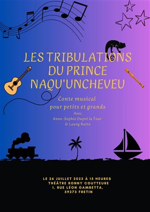 Affiche de Les tribulations du prince Naqu'uncheveu