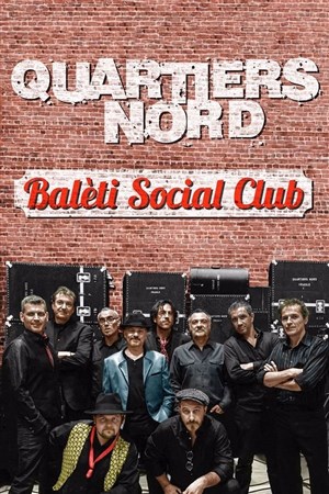 Affiche de Quartiers Nord : Baleti social club