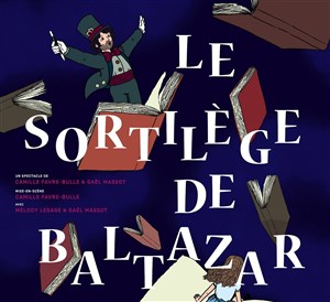 Affiche de Le Sortilège de Baltazar