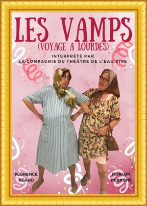 Affiche de Les vamps dans Voyage à Lourdes