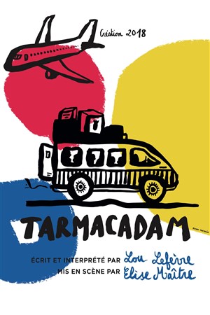 Affiche de Tarmacadam