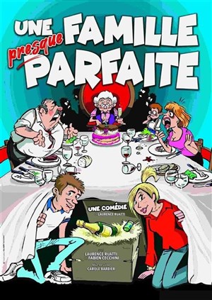Affiche de Une famille presque parfaite