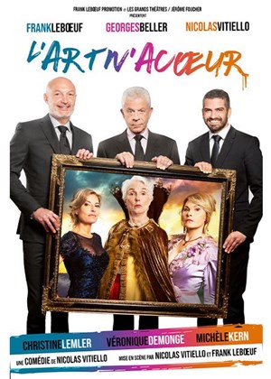 Affiche de L'Artn'acoeur | avec Georges Beller et Frank Leboeuf
