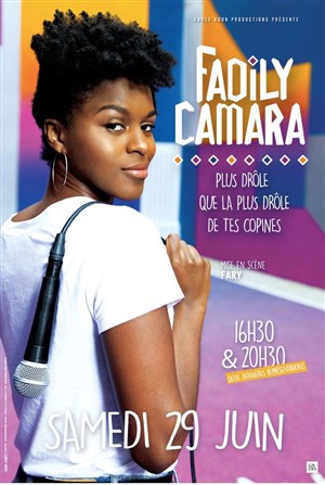 Affiche de Fadily Camara dans Plus drôle que la plus drôle de tes copines | Dernières