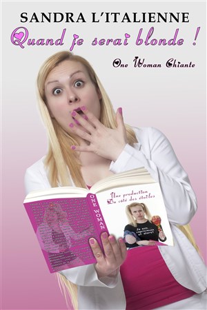 Affiche de Sandra l'Italienne dans Quand je serai blonde !