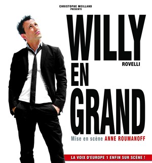 Affiche de Willy Rovelli dans Willy en grand