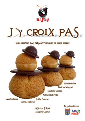 Affiche de J'y croiX pas !