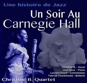 Affiche de Une histoire de Jazz : Un soir au Carnegie Hall