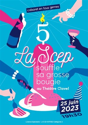Affiche de La Scep fête ses 5 ans