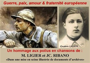 Affiche de Guerre, paix, amour & fraternité européenne : Un hommage aux poilus 14-18