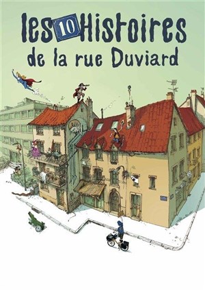 Affiche de Les 10 histoires de la rue Duviard