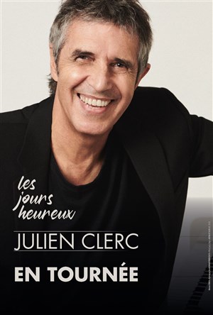 Affiche de Julien Clerc : Les jours heureux