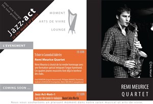 Affiche de Rémi Meurice Quartet - Tribute to Cannonball Adderley