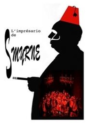 Affiche de L'Imprésario de Smyrne