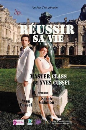 Affiche de Réussir sa vie, master class
