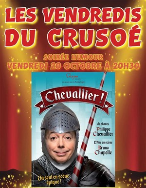 Affiche de Philippe Chevallier dans Chevallier | Les Vendredis du Crusoé