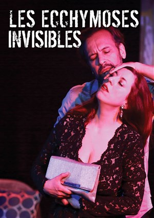 Affiche de Les ecchymoses Invisibles