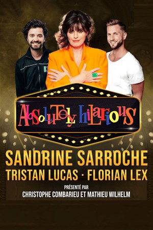 Affiche de Absolutely Hilarious avec Sandrine Sarroche