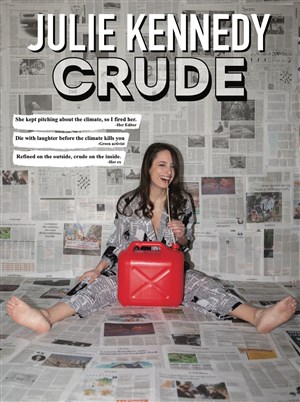 Affiche de Julie Kennedy dans Crude