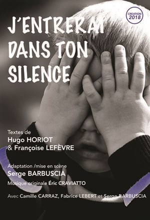 Affiche de J'entrerai dans ton silence