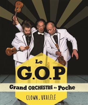 Affiche de Le G.O.P : Le Grand Orchestre de poche