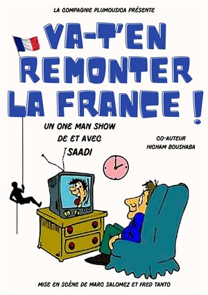 Affiche de Saadi dans Va-t'en remonter la France !