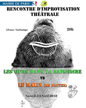 Affiche de Match d'improvisation : Les Ours dans ta Baignoire VS La Troupe du Malin de Nantes