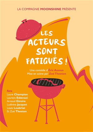 Affiche de Les acteurs sont fatigués