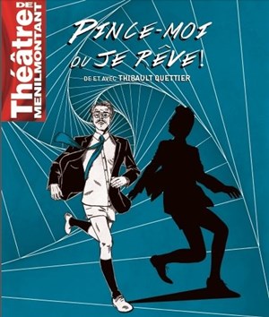 Affiche de Pince-moi ou je rêve !