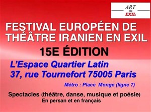 Affiche de Festival Européen de Théâtre Iranien en exil | 15ème édition
