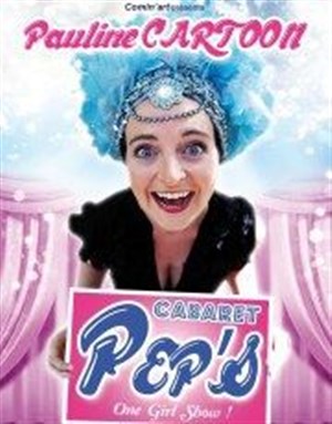 Affiche de Pauline Cartoon dans Le Cabaret Pep's