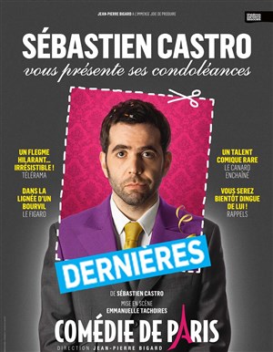 Affiche de Sébastien Castro vous présente ses condoléances