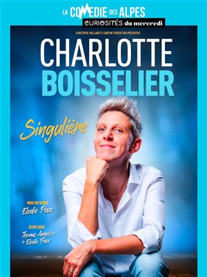 Affiche de Charlotte Boisselier dans Singulière