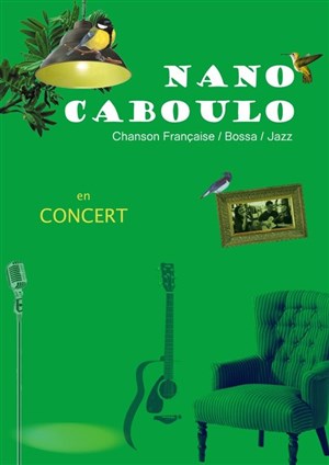 Affiche de Nano Caboulo