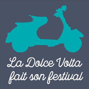 Affiche de La Dolce Volta fait son festival