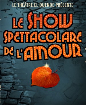 Affiche de Le Show Spettacolare de l'Amour