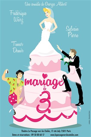 Affiche de Mariage à 3